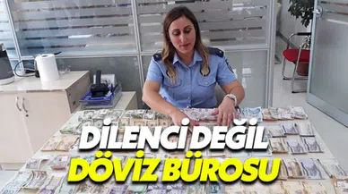 Havalimanı dilencisinin üzerinden döviz bürosu çıktı