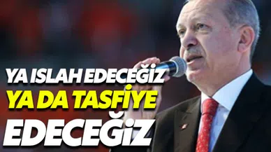 Erdoğan'dan yerel seçim öncesi adaylara gözdağı