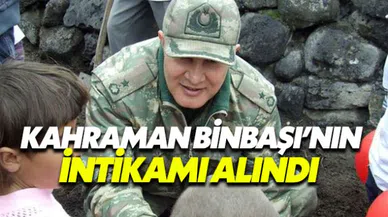 Binbaşı Kulaksız'ı şehit eden PKK'lı Çektar Soro etkisiz hale getirildi