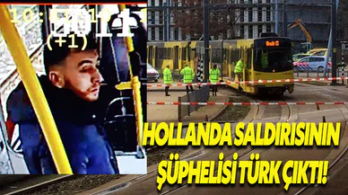 Hollanda saldırısını yapan kişi Türk çıktı...