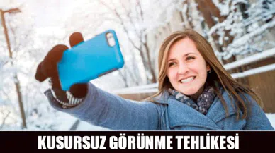 Kusursuz görünmenin yaşı 18'e düştü