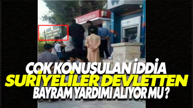 Suriyeliler Devletten Bayram Parası mı Alıyor ?
