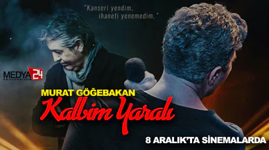 Murat Göğebakan'ın Yaşamı Sinema Perdesinde: 'Kalbim Yaralı' Filmi 8 Aralık'ta Vizyonda