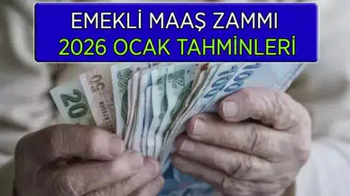 2026 Ocak Emekli Zammı ve En Düşük Emekli Maaşı Tahmini