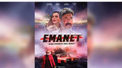Emanet Filmi Hakkında Her Şey: Konusu, Oyuncuları ve Çekim Yerleri