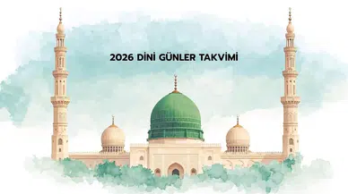 2026 Dini Günler Takvimi Açıklandı
