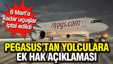 Bakanlık, İran’a Yönelik Saldırıların Ardından Uçuşları 6 Mart’a Kadar İptal Etti: Pegasus’tan Yolculara Ek Haklar