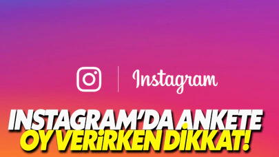 Instagram anketinde verdiğiniz oy görülüyor