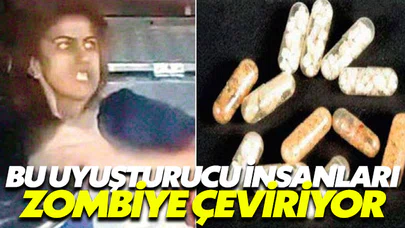 Zombi hapı vahşileştirip zombiye çeviriyor!