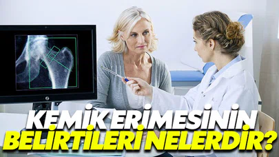 Osteoporozun belirtileri neler?