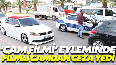 ‘Cam Filmi’ eyleminde filmli camdan ceza yedi