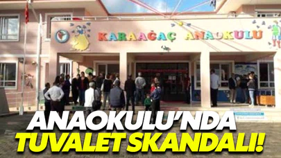 Anaokulu’nda tuvalet skandalı