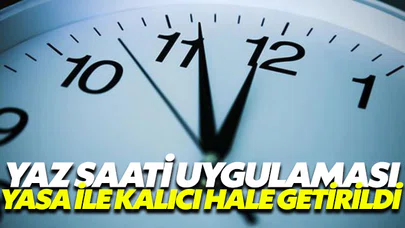 Yaz Saati uygulaması sürekli hale geldi