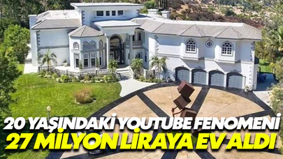 Youtube Fenomeni, 27 milyon liralık ev aldı