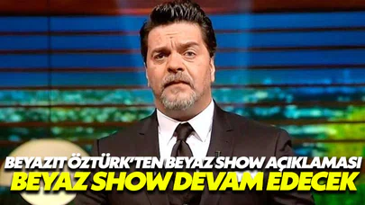 Beyazıt Öztürk'te Beyaz Show açıklaması