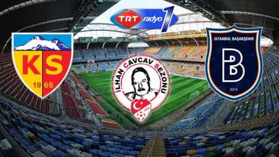 Başakşehir, Zorlu Deplasman Kayserispor Karşısına Çıkıyor