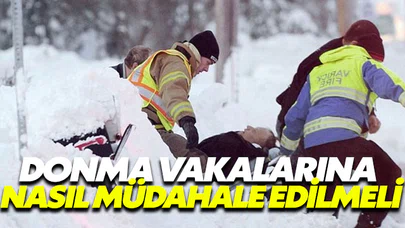 Donma vakalarında nasıl bir yol izlenmeli?