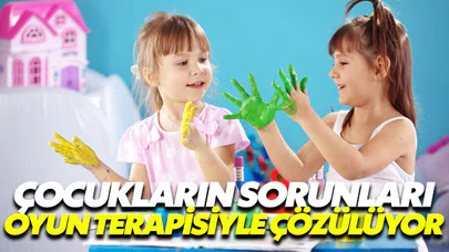 Çocukların sorunlarını oyun terapisi ile çözüyorlar