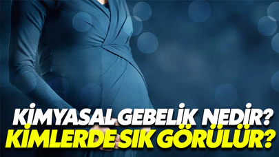 Kimyasal Gebelik Nedir, Kimlerde Sık Görülür?