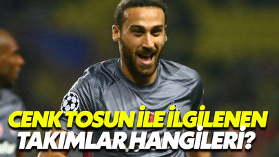 Cenk Tosun İle İlgilenen Takımlar