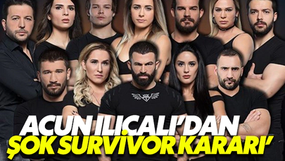Acun Ilıcalı'dan şok Survivor kararı!