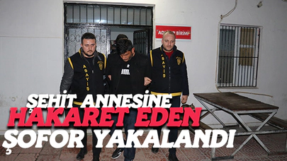 Şehit Annesine Hakaret Eden Şoför Yakalandı