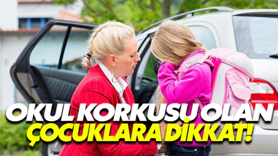 Okul Korkusu Yaşayan Çocukların Ailelerine Tavsiyeler
