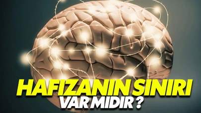 Hafızanın Sınırı Var Mıdır?