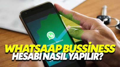 Whatsapp Business Hesabı Nasıl Yapılır?