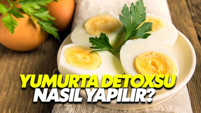 Yumurta Detoksu Nasıl Yapılır?