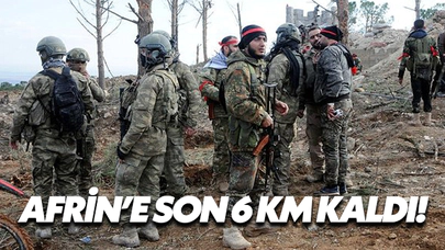 Afrin’e Son 6 Km Kaldı!