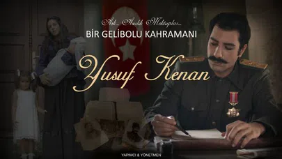 Çanakkale kahramanı Yusuf Kenan belgeseli çekildi