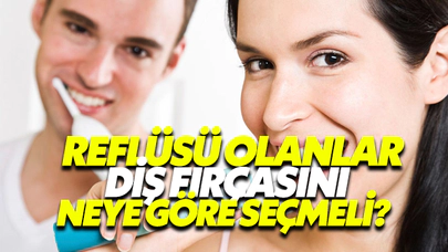 Reflüsü Olanlar Diş Fırçasını Neye Göre Seçmeli?