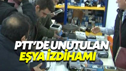 Ptt'de Unutulan Eşya İzdihamı