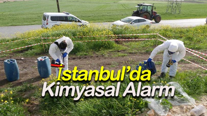 İstanbul’da Kimyasal Alarm
