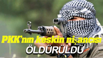 PKK’nın keskin nişancısı öldürüldü