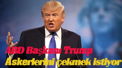 Trump askerlerini çekmek istiyor