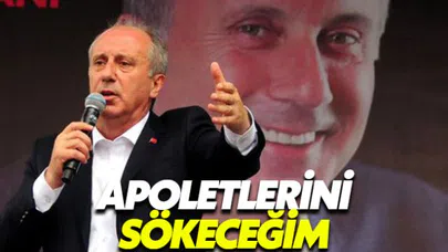 Muharrem İnce o komutana çok sert tepki gösterdi