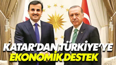 Katar Emiri'nden Türkiye'ye 15 milyar dolar yardım