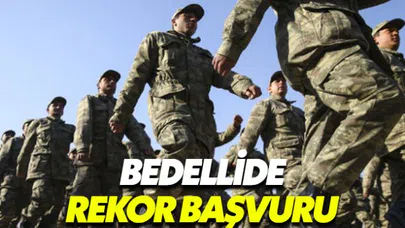 Bedelli askerlik düzenlemesine kaç kişi başvurdu 2018?