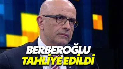 CHP'li Enis Berberoğlu hakkında tahliye kararı
