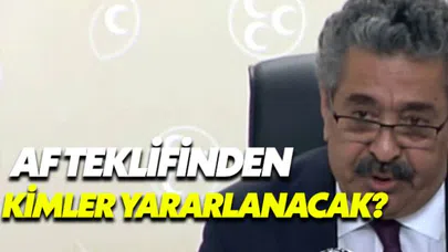 MHP'nin af teklifinden kimler yararlanabilecek?
