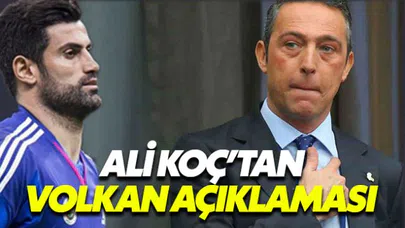 Ali Koç, Volkan Demirel'in neden kadro dışı bırakıldığını açıkladı