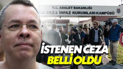 ABD'li rahip Andrew Brunson için istenen ceza belli oldu