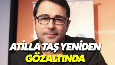 Atilla Taş kimdir neden gözaltına alındı?