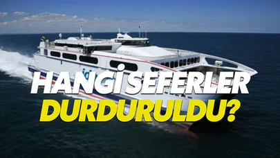 İDO (İstanbul Deniz Otobüsleri) hangi seferleri durdurdu?