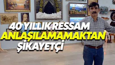 40 yıldır siftah yapamayan sanatçı anlaşılamamaktan şikayetçi