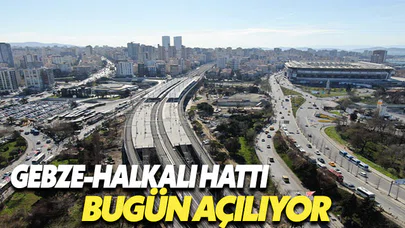 Gebze-Halkalı Demir Yolu Hattı Açılıyor