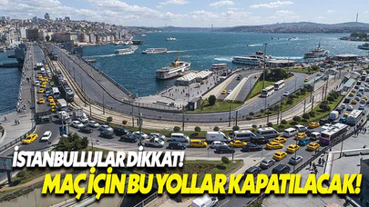 Bu yollar trafiğe kapanıyor