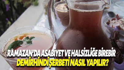 Ramazan'da asabiyete ve halsizliğe karşı: Demirhindi şerbeti